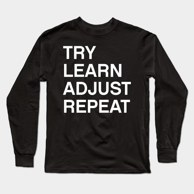 TRY Long Sleeve T-Shirt by Multitasking